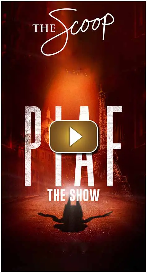 Poster for 'Piaf The Show' with a vintage, sepia-toned background.