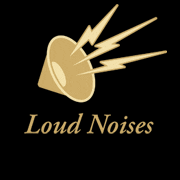 Logo with a speaker emitting sound waves labeled 'Loud Noises'.